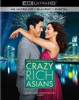 摘金奇缘 4K Crazy Rich Asians (2018) / 疯狂亚洲富豪(台) / 疯狂的亚洲富人/我的超豪男友(港) / 疯狂富豪(新) 2160p.BluRay.REMUX.HEVC.DTS-HD.MA.5