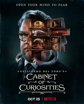 吉尔莫·德尔·托罗的奇思妙想  Guillermo del Toro\'s Cabinet of Curiosities (2022)/ 2160p.NF.WEB-DL.x265.10bit.HDR.DDP5.1.Atmo