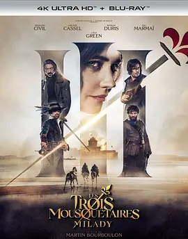 三个火枪手：米莱迪 Les Trois Mousquetaires: Milady (2023) / The Three Musketeers: Milady/三个火枪手(下) 2160p.UHD.Blu-ray.Rem