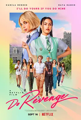 复仇少女组  Do Revenge (2022) / Strangers/陌生人 2160p.NF.WEB-DL.x265.10bit.HDR.DDP5.1.Atmos-APEX【13.41 GB】