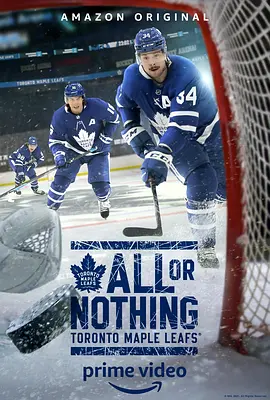 孤注一掷：多伦多枫叶 All or Nothing: Toronto Maple Leafs (2021)/ 2160p.AMZN.WEB-DL.x265.10bit.HDR10Plus.DDP5.1【24.95 GB】