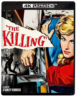 杀手 The Killing (1956) / 致命/杀戮 2160p.BluRay.REMUX.HEVC.DTS-HD.MA.2.0-FGT【49.01 GB】