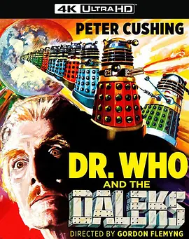 神秘博士与戴立克 Dr. Who and the Daleks (1965)/怪博士天外降魔(港) 2160p.BluRay.REMUX.HEVC.LPCM.2.0-FGT【59.09 GB】