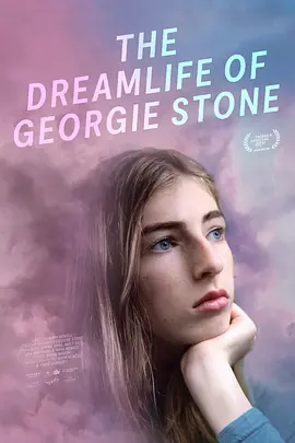 乔琪·斯通：梦想人生 4K纪录片下载 The Dreamlife of Georgie Stone (2022)/ 2160p.NF.WEB-DL.x265.10bit.HDR.DDP5.1-COPiUM【2.63 GB