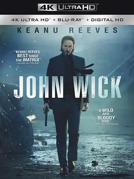 疾速追杀 4K John Wick (2014) / 杀神(港) / 还我狗命(豆友译名)/捍卫任务(台) / 约翰·威克 2160p.BluRay.REMUX.HEVC.DTS-HD.MA.TrueHD.7.1.Atm