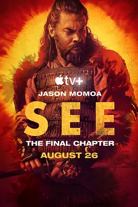 看见 第三季 See Season 3 (2022)/ 2160p.ATVP.WEB-DL.x265.10bit.HDR.DDP5.1.Atmos-CasStudio【74.45 GB】