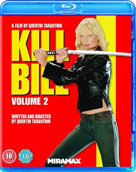 杀死比尔2 Kill Bill: Vol. 2 (2004) / 追杀比尔2：爱的大逃杀(台)/标杀令2(港)  1080p.US.BluRay.REMUX.AVC.LPCM.5.1-FGT【33.94 GB】