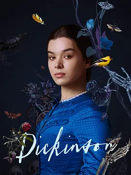 狄金森 第三季 Dickinson Season 3 (2021)/狄金森最终季 2160p.ATVP.WEB-DL.x265.10bit.HDR.DDP5.1.Atmos【56.19 GB】