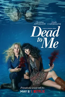 麻木不仁 第二季 Dead to Me Season 2 (2020) / 死生之交(台)/新寡疯狂日记(港) 2160p.NF.WEB-DL.x265.10bit.HDR.DDP5.1-MIXED【31.97 GB】