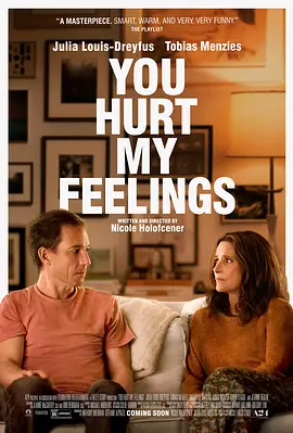 你伤害了我 You Hurt My Feelings (2023) / 贝丝与唐/Beth and Don 2160p.AMZN.WEB-DL.DDP5.1.H.265-SCOPE【8.76 GB】