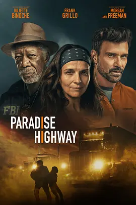 天堂高速 Paradise Highway (2022)/天堂高速公路 2160p.WEB-DL.x265.10bit.SDR.DD5.1-CM【9.96 GB】