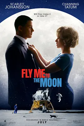 登月大计划 Fly Me To The Moon (2024) / 全谎位登月(港) / 携我登月 / Project Artemis/飞月情海(台) / 阿尔忒弥斯计划 / 飞向月球 2160p.AMZN.WEB-DL