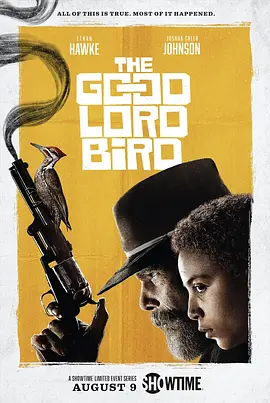 上帝之鸟 The Good Lord Bird (2020)/上帝鸟 2160p.WEB.h265-MIXED【34.85 GB】