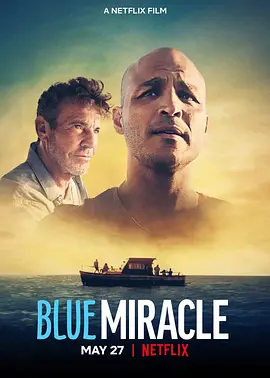 蓝海奇迹 Blue Miracle (2021)/ 2160p.NF.WEB-DL.x265.10bit.HDR.DDP5.1.Atmos【10.75 GB】