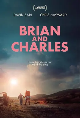 布赖恩和查尔斯 Brian and Charles (2022)/ 2160p.WEB-DL.x265.10bit.HDR10Plus.DDP5.1-SMURF【9.94 GB】