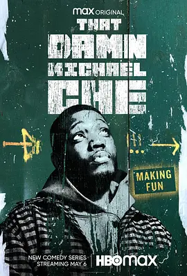 那个该死的迈克尔·彻 That Damn Michael Che (2021)/Untitled Michael Che Series 2160p.WEB-DL.AAC5.1.x265-MIXED【13.36 GB】