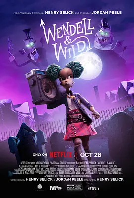 温德尔和怀尔德  Wendell and Wild (2022) /台)/恶魔兄弟(港 2160p.NF.WEBRip.x265.10bit.HDR.DDP5.1.Atmos-TrollUHD【9.26 GB】