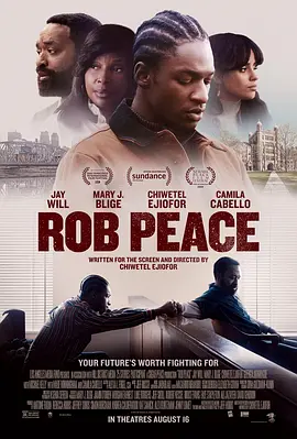 被盗的和平 Rob Peace (2024)/The Short and Tragic Life of Robert Peace 2160p.AMZN.WEB-DL.DDP5.1.H.265-FLUX【12.98 GB】