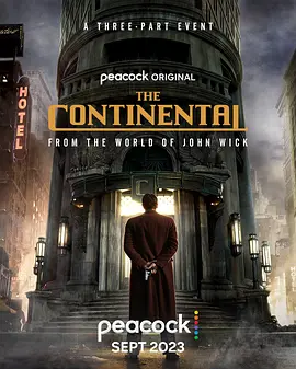 疾速追杀衍生剧 大陆酒店 The Continental: From the World of John Wick (2023) / 洲际酒店/刺客旅馆 / The Continental 2160p.WEB.H265-