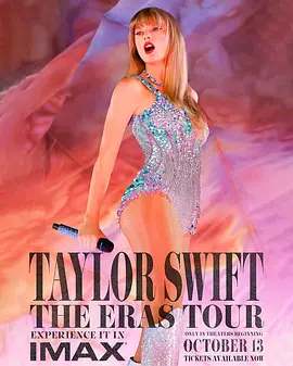 泰勒·斯威夫特：时代巡回演唱会 Taylor Swift: The Eras Tour (2023)/泰勒·斯威夫特：时代之旅 2160p.AMZN.WEB-DL.DDP5.1.Atmos.H.265-FLUX【19.8