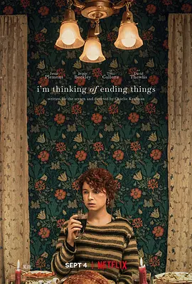 我想结束这一切  I\'m Thinking of Ending Things (2020)/ 2160p.NF.WEB-DL.x265.10bit.HDR.DDP5.1.Atmos-BetterCallSaul【18.6