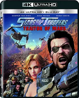 星河战队：火星叛国者 4K Starship Troopers: Traitor of Mars (2017)/星河战队：火星的叛徒 2160p.BluRay.REMUX.HEVC.DTS-HD.MA.TrueHD.7.