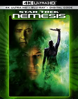 星际旅行10：复仇女神 Star Trek: Nemesis (2002) / 星空奇遇记：星战启示录(港)/星际迷航10：克星 / 星舰奇航记10：星战启示录(台) 2160p.BluRay.REMUX.HEVC.DT