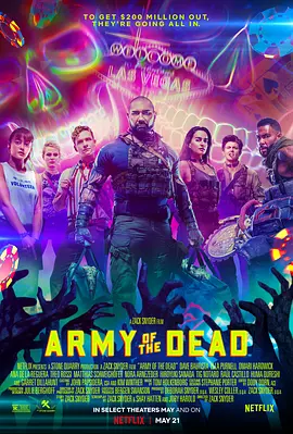 活死人军团 Army of the Dead (2021) / 活尸大军(台)/不死丧军(港) 2160p.NF.WEB-DL.x265.10bit.HDR.DDP5.1.Atmos【16.00 GB】