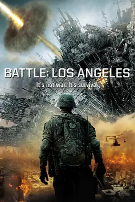 洛杉矶之战 Battle: Los Angeles (2011) / 世界异战(台)/异形侵略战(港) 2160p.AMZN.WEBRip.x264.DDP5.1【38.72】