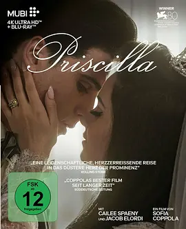 普瑞希拉 Priscilla (2023)/普瑞希拉·普雷斯利 2160p.TrueHD.Atmos.7.1.DV.HEVC.REMUX-FraMeSToR【60.87 GB】