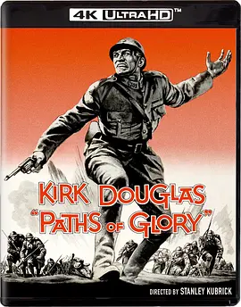 光荣之路 Paths of Glory (1957)/ 2160p.BluRay.REMUX.HEVC.DTS-HD.MA.2.0-FGT【51.67 GB】 1080p.BluRay.REMUX.AVC.LPCM.1.