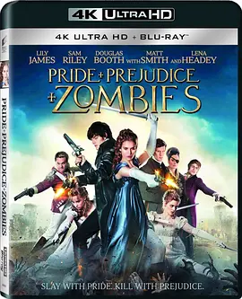 傲慢与偏见与僵尸 4K Pride and Prejudice and Zombies (2016) / 傲慢与尸变(港)/傲慢+偏见+僵尸(台) 2160p.BluRay.REMUX.HEVC.DTS-HD.MA.Tr