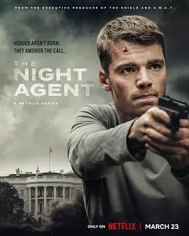 暗夜情报员 第一季 The Night Agent Season 1 (2023) / 夜班探员/夜间探员 2160p.NF.WEB-DL.x265.10bit.HDR.DDP5.1.Atmos-HONE【36.49 G