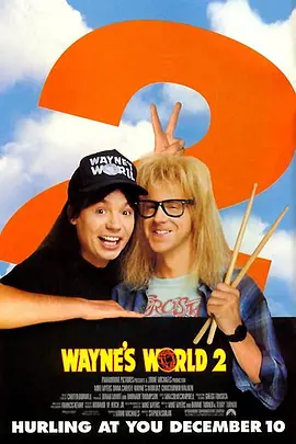 反斗智多星2 Wayne\'s World 2 (1993)/ 2160p.WEB-DL.x265.10bit.HDR10Plus.DTS-HD.MA.TrueHD.5.1-NOGRP【21.77 GB】