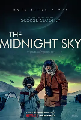 午夜天空  The Midnight Sky (2020) / 早安，午夜/永夜漂流 / Good Morning, Midnight 2160p.NF.WEB-DL.x265.10bit.HDR.DDP5.1.Atmo