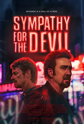 同情恶魔 Sympathy for the Devil (2023)/地獄來的乘客 2160p.DTS-HD.MA.5.1.SDR.HEVC.REMUX-FraMeSToR【55.19 GB】