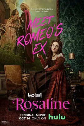 罗莎琳 Rosaline (2022)/ 2160p.HULU.WEB-DL.x265.10bit.HDR10Plus.DDP5.1-SMURF【7.22 GB】