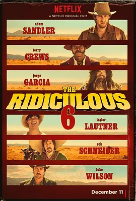 荒唐六蛟龙  The Ridiculous 6 (2015) / 滑稽六人组/六逗逼 2160p.NF.WEB-DL.x265.10bit.SDR.DDP5.1-KBOX【10.23 GB】