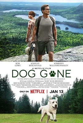 迷途之犬 Dog Gone (2023) / 寻狗记/小狗迷路了 2160p.NF.WEB-DL.x265.10bit.HDR.DDP5.1.Atmos-4kTRASH【7.97 GB】