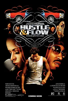 川流熙攘 Hustle & Flow (2005) / 川流不息/饶舌歌王皮条客 2160p UHD BluRay REMUX DV HDR HEVC TrueHD 5.1-CiNEPHiLES【55.57 G