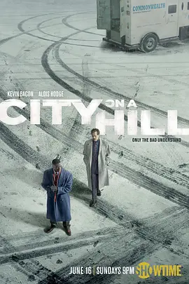 山巅之城 第一季 City on a Hill Season 1 (2019)/ 2160p.WEBRip.x265.10bit.HDR.DD5.1-NiXON【59.57 GB】