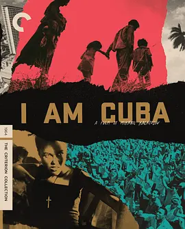 我是古巴 Я - Куба (1964) / Soy Cuba/I Am Cuba 2160p UHD Blu-ray Remux SDR HEVC FLAC1 0-CiNEPHiLES【81.41 GB】