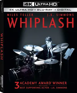 爆裂鼓手 4K Whiplash (2014) /进击的鼓手(台)/鼓动人生(台)/The Whiplash Drummer/鞭打/鼓动真我(港) 2160p.BluRay.REMUX.HEVC.DTS-HD.MA.Tr