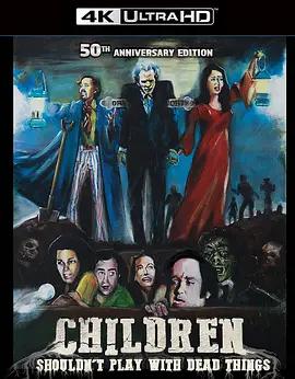 孩子不能同鬼玩 4K Children Shouldn\'t Play with Dead Things (1973)/ 2160p.BluRay.REMUX.HEVC.SDR.LPCM.2.0-FGT【40.63 GB】