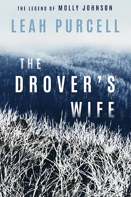 德罗弗斯的妻子 The Drovers Wife (2021)/ 2160p.WEB-DL.x265.10bit.SDR.DD5.1-CM【9.29 GB】