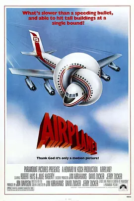 空前绝后满天飞 Airplane! (1980) / 飞机！/逢凶化吉满天飞 2160p.WEB-DL.x265.10bit.HDR.DTS-HD.MA.5.1-NOGRP【17.79 GB】