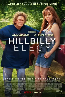 乡下人的悲歌 Hillbilly Elegy (2020) /台) / 山乡挽歌/绝望者之歌(港/ 乡巴佬的哀歌 2160p.NF.WEB-DL.x265.10bit.SDR.DDP5.1.Atmos【10.26 GB】