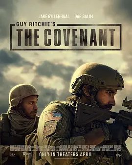 盟约 The Covenant (2023)/誓约 2160p.AMZN.WEB-DL.x265.10bit.HDR10Plus.DDP5.1.x265-CM【13.18 GB】