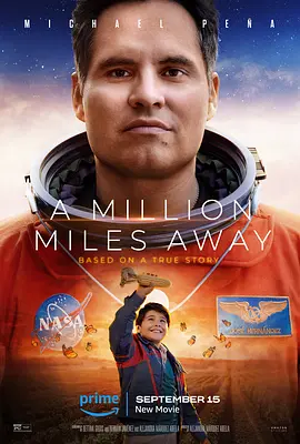 一百万英里之外 A Million Miles Away (2023)/ 2160p.WEB.H265-AccomplishedYak【12.80 GB】