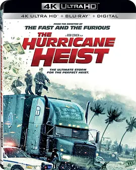 飓风奇劫 4K The Hurricane Heist (2018) / 玩命飓风(台) / 夺金风暴 / Category 5/十级风劫(港) / 飓风抢劫 / 五级飓风 2160p.BluRay.REMUX.HEVC